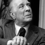 jose luis Borges auteurle plus grand ecrivain sud Americain1977