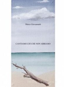 marco-giovannetti-cantiamo-cio-che-non-abbiamo